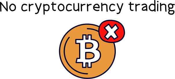 No cryptocurrency trading