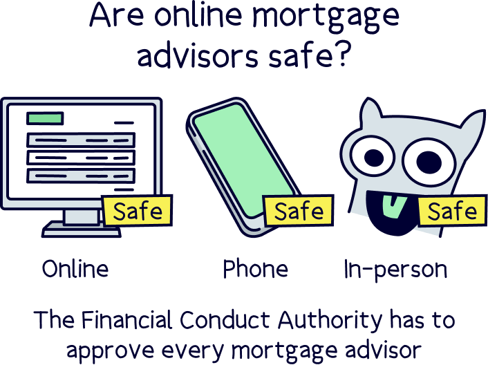 Are online mortgage advisors safe?