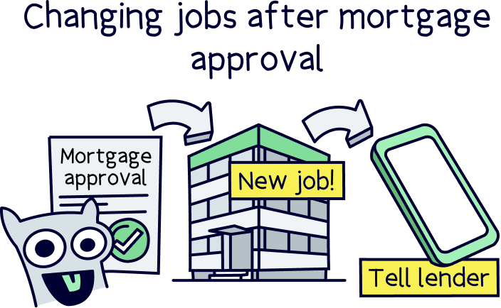 Changing jobs after mortgage approval